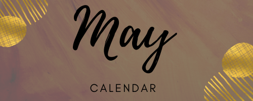 gray background with gold designs. black text that reads may calendar