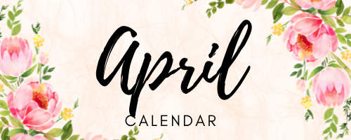 this image has a beige background with pink flowers with green leaves on the left and right. in the center the text reads april calendar
